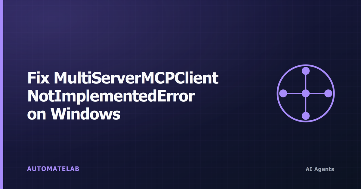 Two flow paths showing how the asyncio loop policy controls whether MultiServerMCPClient can launch MCP servers on Windows