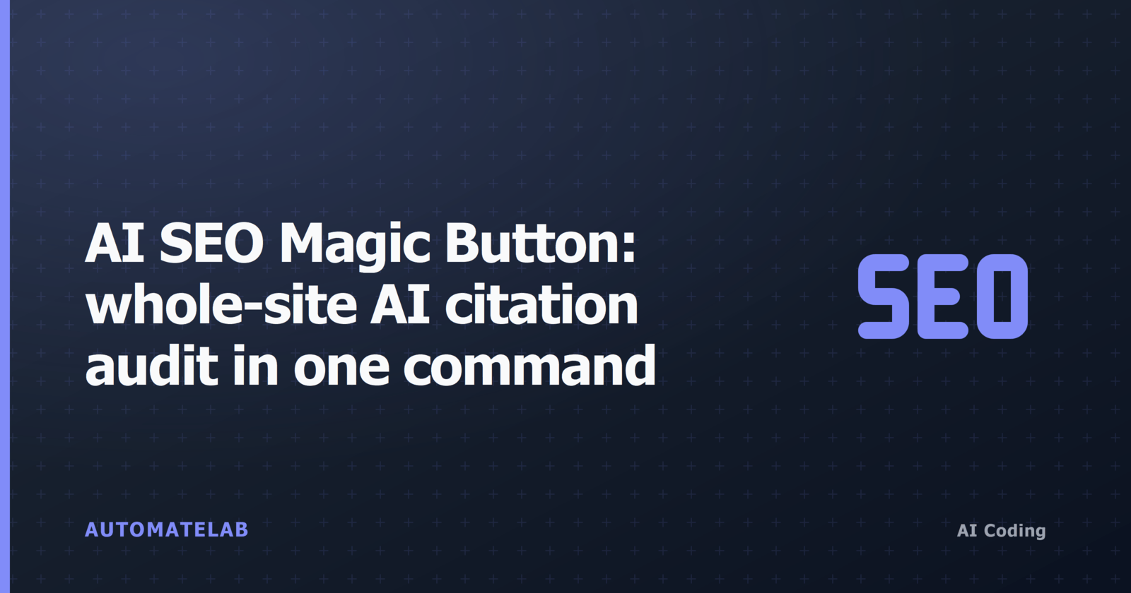 AI SEO Magic Button launch - title card on dark coding-themed background with SEO score icon