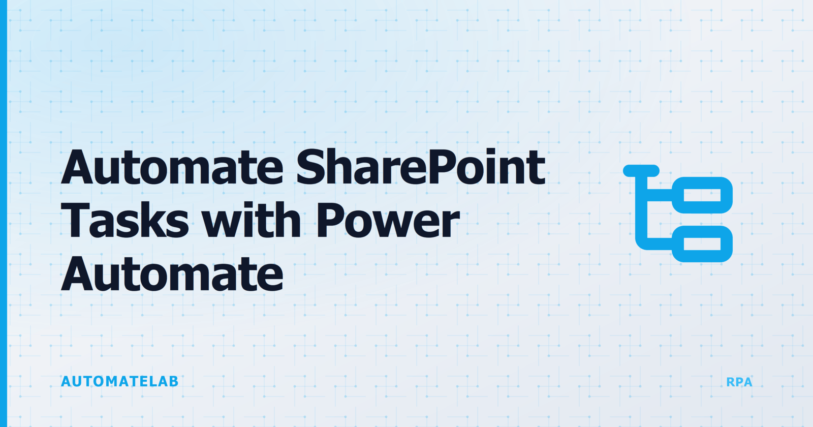 Automate SharePoint Tasks with Power Automate - title card