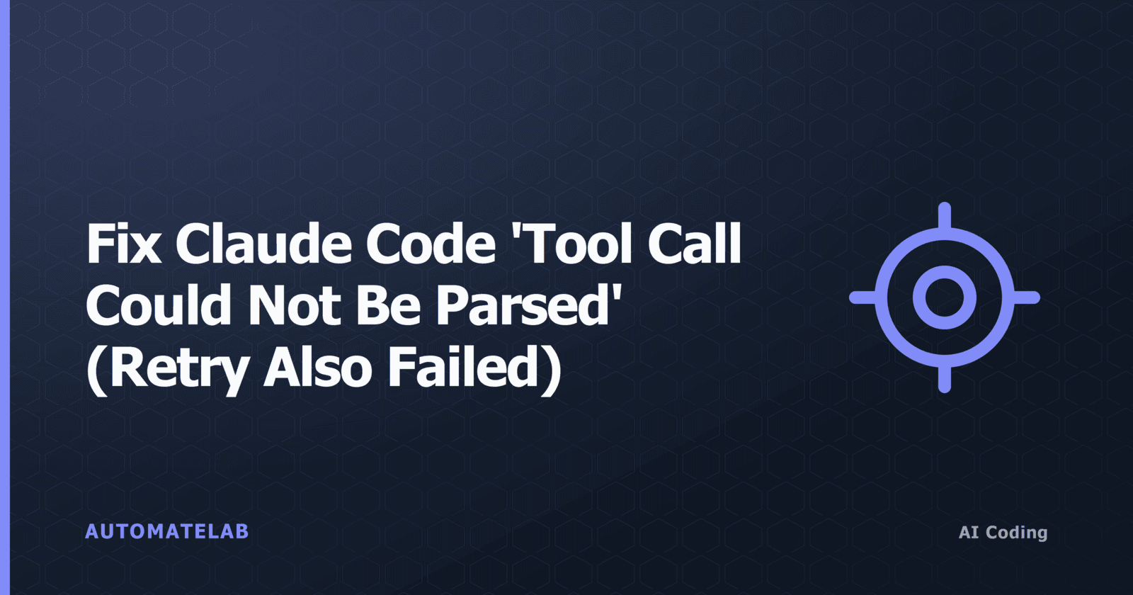Claude Code tool call could not be parsed retry also failed error - the CJK multi-byte character trigger in the partial-JSON parser