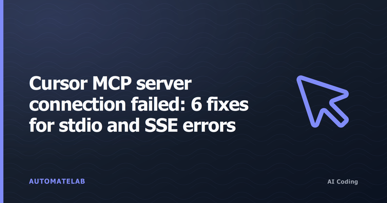 Title card: a Cursor MCP server connection failed, with fixes for spawn errors and remote URLs.