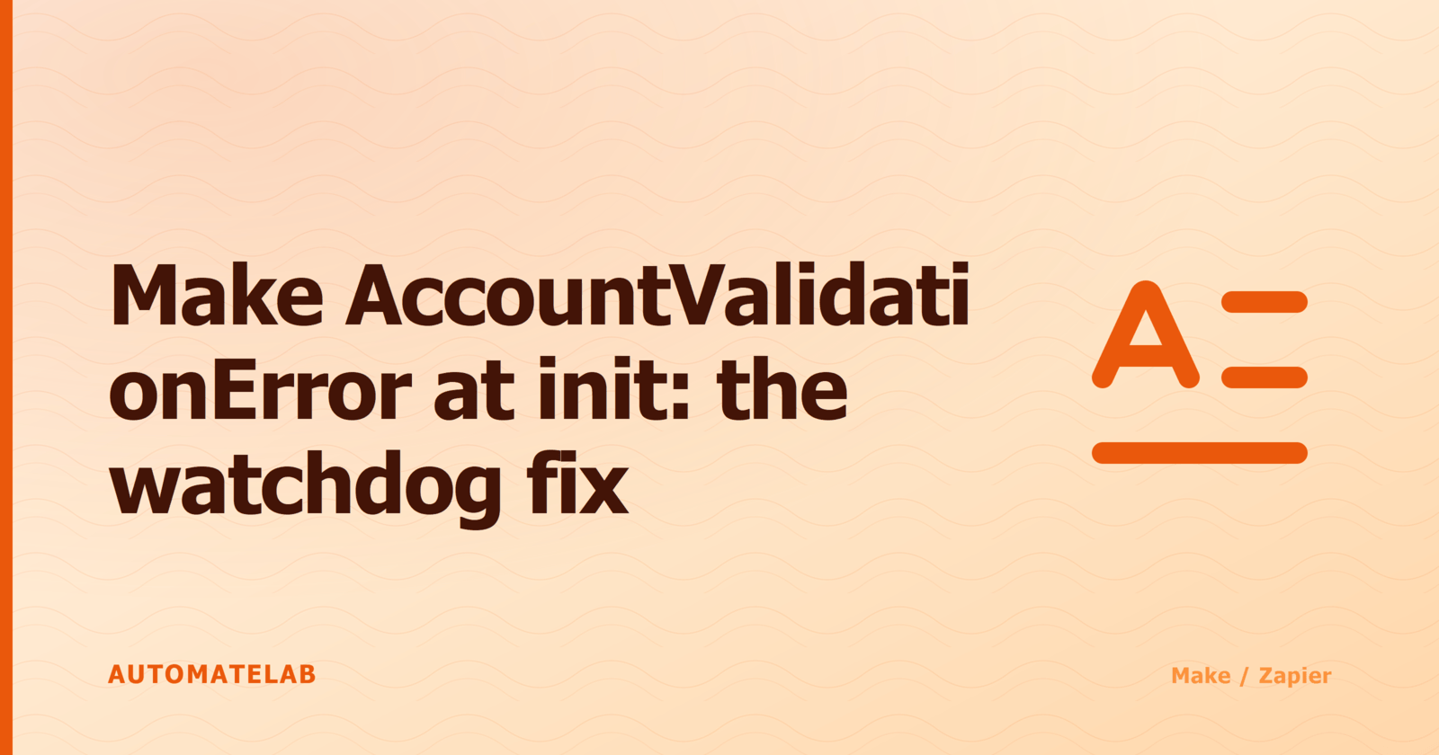 Make AccountValidationError title card: a scenario disabled at initialization and the watchdog API call that re-enables it